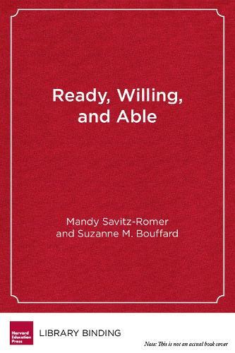 Ready, Willing and Able: A Developmental Approach to College Access and Success