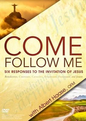 Come, Follow Me: Six Responses to the Call of Jesus