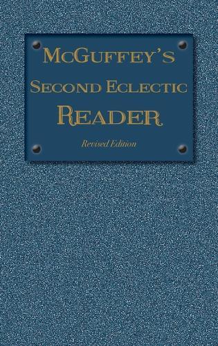 McGuffey's Second Eclectic Reader: Revised Edition (1879)