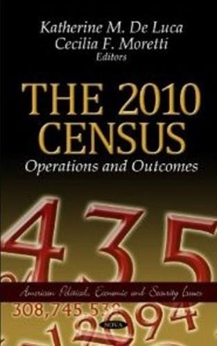2010 Census: Operations & Outcomes