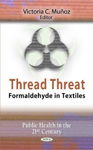 Thread Threat: Formaldehyde in Textiles