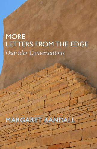 More Letters from the Edge: Outrider Conversations