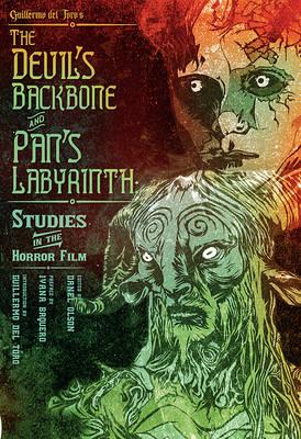 The Devil's Backbone and Pan's Labyrinth: Studies in the Horror Film