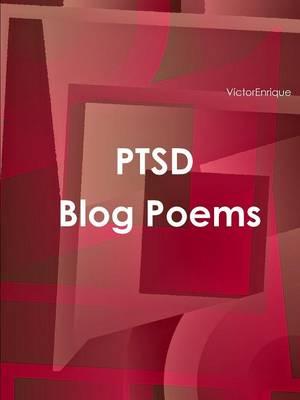 Ptsd: Blog Poems