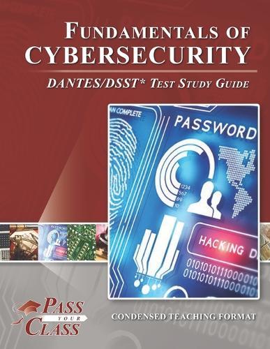 Fundamentals of Cybersecurity DANTES/DSST Test Study Guide