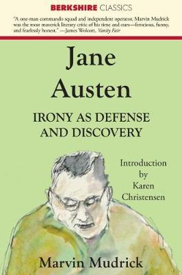 Jane Austen: Irony as Defense and Discovery