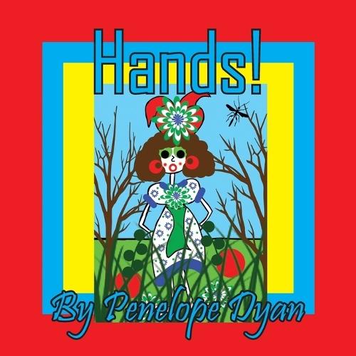 Hands!
