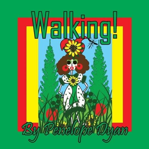 Walking!