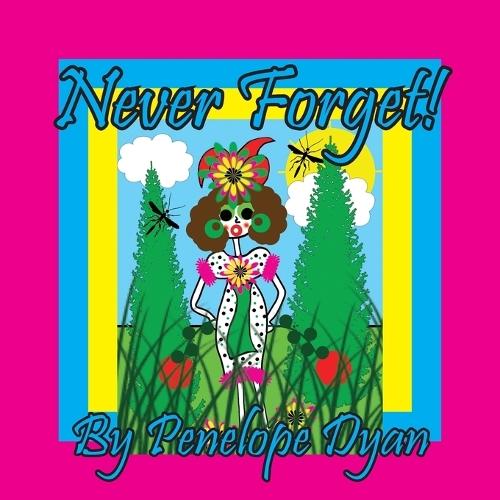 Never Forget!