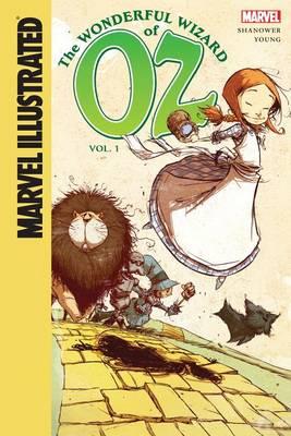 Marvel Illustrated the Wonderful Wizard of Oz 1