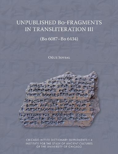 Unpublished Bo-Fragments in Transliteration III: Bo 6087-Bo 6434