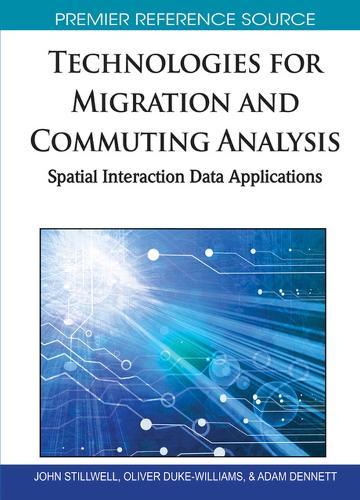 Technologies for Migration and Population Analysis: Spatial Interaction Data Applications