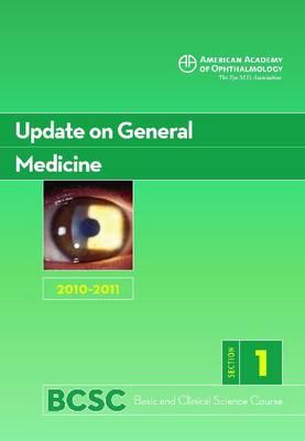 Basic and Clinical Science Course (BCSC) 2010-2011: Update on General Medicine