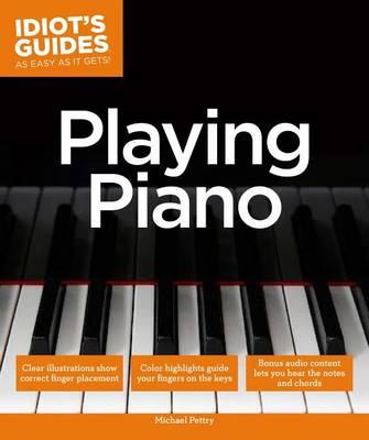 Idiot's Guides: Playing Piano
