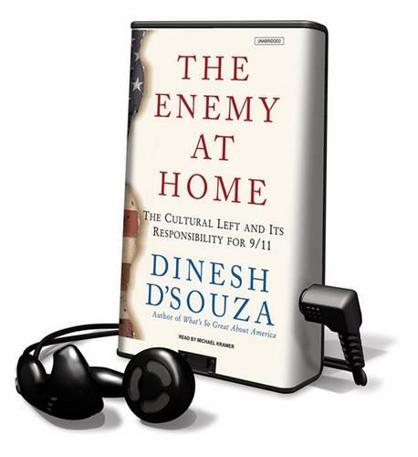 The Enemy at Home: The Cultural Left and Its Responsibility for 9/11