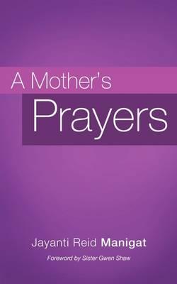A Mother's Prayers