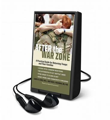 After the War Zone: A Practical Guide for Returning Troops and Their Families