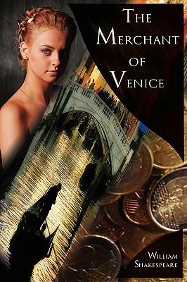 The Merchant of Venice: The Pure Shakespeare Series, a Tale of Love and Avarice