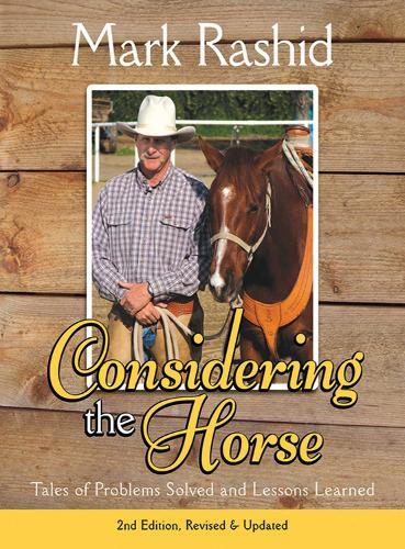 Considering the Horse: Tales of Problems Solved and Lessons Learned