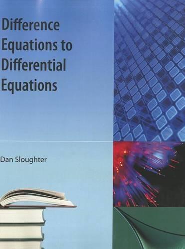 Difference Equations to Differential Equations