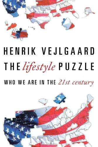 The Lifestyle Puzzle: Who We Are in the 21st Century
