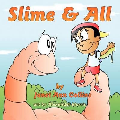 Slime & All
