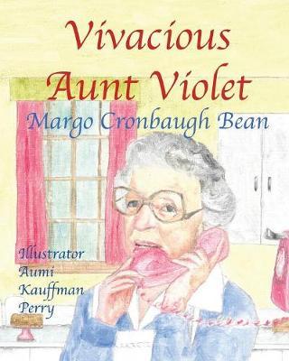Vivacious Aunt Violet