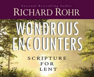 Wondrous Encounters: Scripture for Lent
