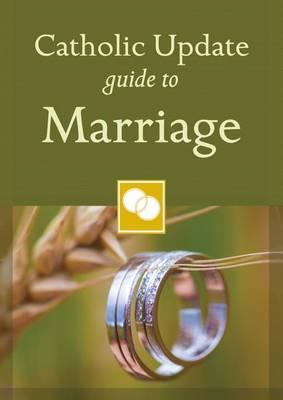 Catholic Update Guide to Marriage