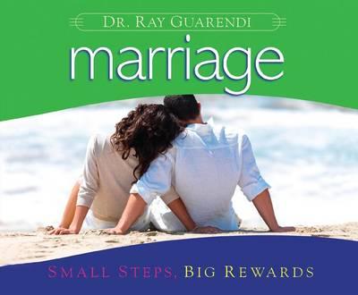 Marriage: Small Steps, Big Rewards