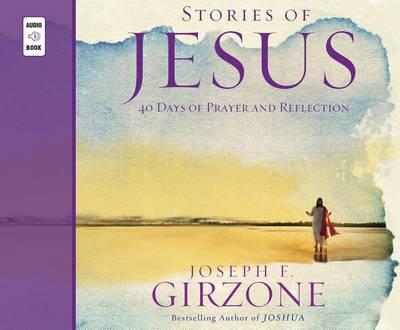 Stories of Jesus: 40 Days of Prayer and Reflection