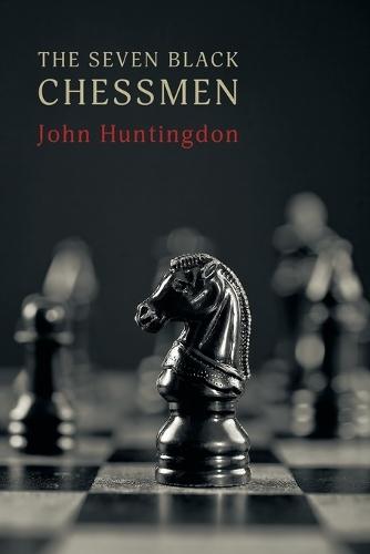 The Seven Black Chessmen