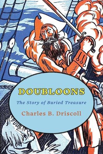 Doubloons: The Story of Buried Treasure