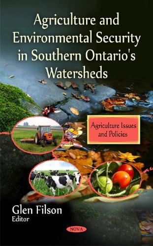 Agriculture & Environmental Security in Southern Ontario's Watersheds