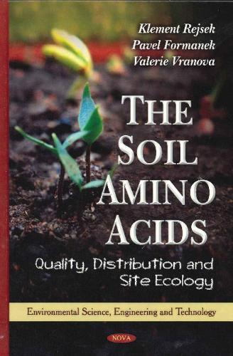 Soil Amino Acids: Quality, Distribution & Site Ecology