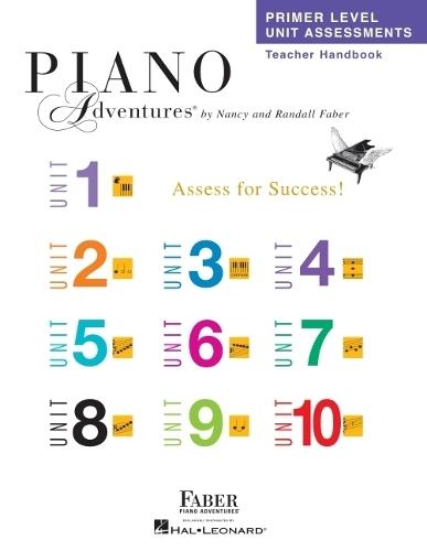 Primer Level Unit Assessments: Piano Adventures®