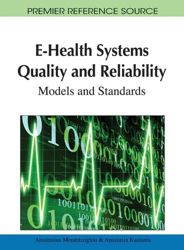 E-Health Systems Quality and Reliability: Models and Standards