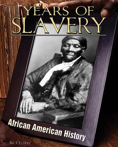 Years of Slavery