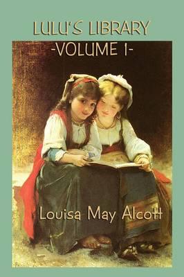 Lulu's Library Vol. 1: Classic Fairy Stories for Children