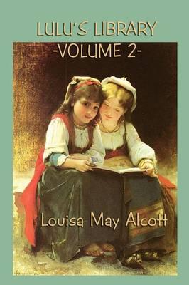 Lulu's Library Vol. 2: Classic Fairy Stories for Children