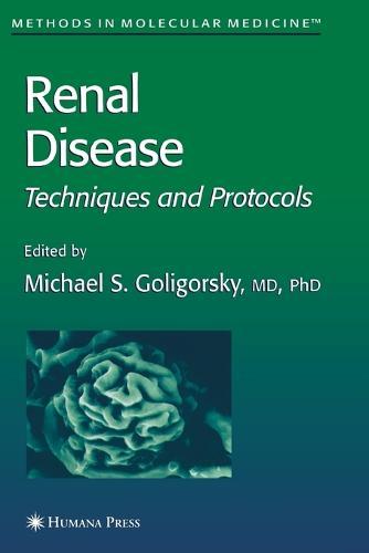 Renal Disease: Techniques and Protocols