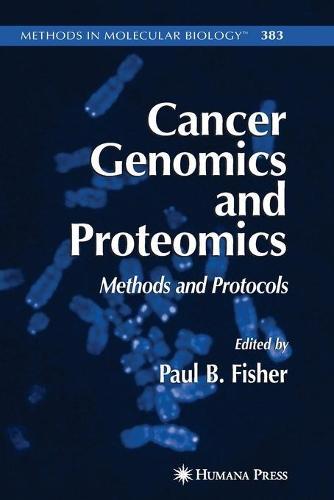 Cancer Genomics and Proteomics: Methods and Protocols