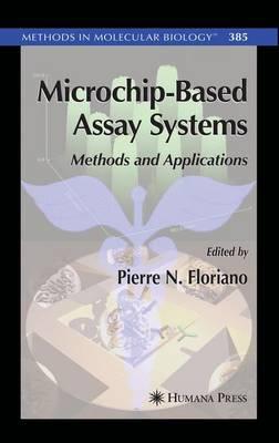 Microchip-Based Assay Systems: Methods and Applications