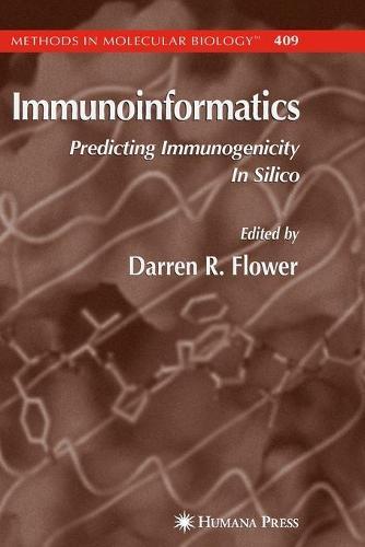 Immunoinformatics: Predicting Immunogenicity In Silico