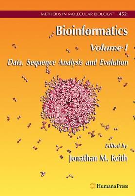 Bioinformatics: Volume I: Data, Sequence Analysis and Evolution