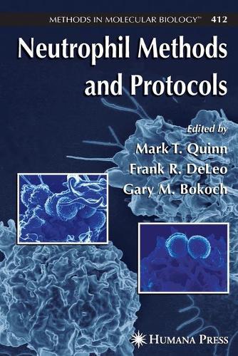 Neutrophil Methods and Protocols
