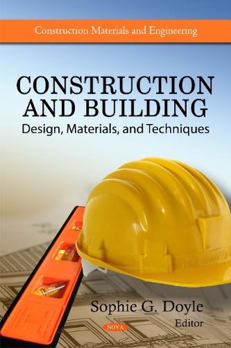 Construction & Building: Design, Materials & Techniques