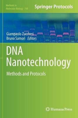 DNA Nanotechnology: Methods and Protocols