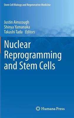 Nuclear Reprogramming and Stem Cells