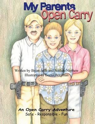 My Parents Open Carry